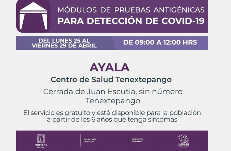 Instalará Gobierno de Morelos módulo de pruebas para detección de COVID-19 en Ayala